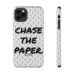 CHASE THE PAPER Impact-Resistant Phone Case