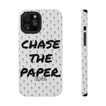 CHASE THE PAPER Impact-Resistant Phone Case