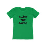 Women's Chase the Paper (B) Tee