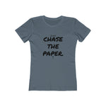 Women's Chase the Paper (B) Tee