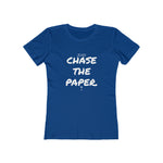 Women's Chase the Paper (W) Tee