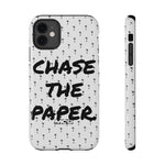 CHASE THE PAPER Impact-Resistant Phone Case