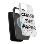 CHASE THE PAPER Impact-Resistant Phone Case